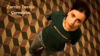 Zerrin Temiz & B&Ouml; | &Ccedil;aresizim