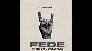 FEDE (feat. The Soul Collectives)
