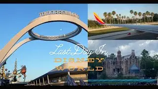 Last Day in Disney World | Flying Home 2024