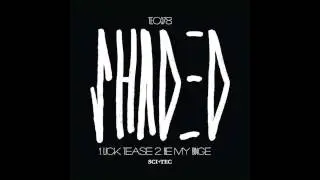 Shaded - Be My Binge (Original Mix) HQ