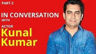 In Conversation with Kunal Kumar About Acting, craft and lockdown (Part 2)