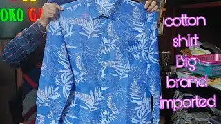Imported shirt 100 %  genuine only 500-1 ,900-2 , 1200-  3 & 1750 ki 5 🔥🛍️