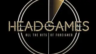 Head Games / Hot Blooded (cover-Foreigner) / Tilly Foster Farm / 10-3-25