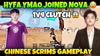 HYFA Ymao Playing for Nova in Chinese Scrims | HYFA Ymao Chinese Scrims Gameplay | K1 Wildcat Pubg |