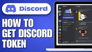 How To Get Discord Token 2025
