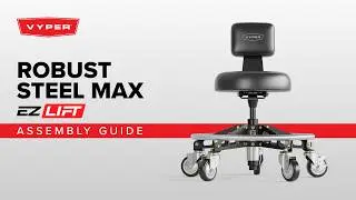 Robust Steel Max EZ-Lift | Vyper Assembly Guide
