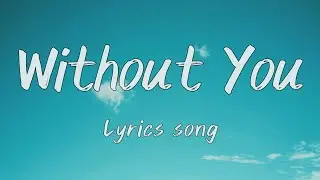 Without You &mdash;  romantic love song &mdash; Emotional Heart Touching Song Lyrics)