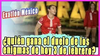 Exatlón México: ¿quién gana el duelo de los enigmas de hoy 3 de febrero de 2026?