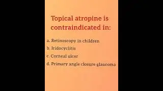 Topical atropine is contraindicated in...