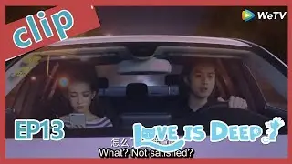 【ENG SUB 】Love Is Deep clip  EP13Part2&mdash;&mdash;Starring: Harry Hu, Connie Kang, Justin Zhao