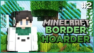 Collecting Every Item in Minecraft! - Minecraft Border Hoarder [#2]