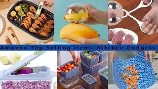 Best-Selling Amazon Kitchen Products 2025 &ndash; Must-Have Gadgets!