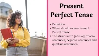 Present Perfect Tense| Definition + Usage & structure✨💫.