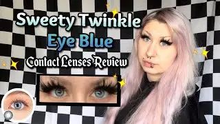 Sweety Twinkle Blue ✨ | Contact Lenses Review