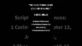 The Hard Truth About Love and Romance