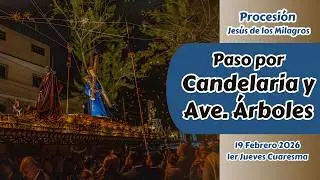 Paso Jes&uacute;s de los Milagros por Candelaria | Procesi&oacute;n Primer Jueves Cuaresma 2026