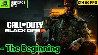 COD BLACK OPS 6 The Beginning HINDI Ultra Graphics 5090 4K60 FPS Gameplay Walkthrough