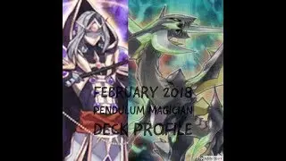 February 2018 Pendulum Magician Deck Profile