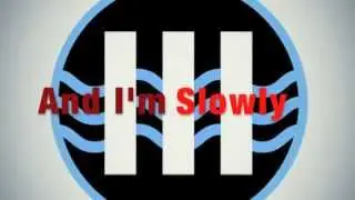 I'm Slowly Turning Into You Lyrics