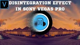 How To Create Disintegration Effect In Sony Vegas Pro