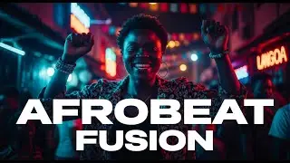 Afrobeat Love Songs | Romantic Afrobeat for Lovers & Date Nights