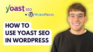 How to Use Yoast SEO in Wordpress [2026 Full Guide]