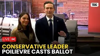 Canada Votes LIVE: Conservative Leader Poilievre Casts Ballot in Trump-Dominated Election