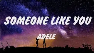 Adele - Someone Like You (Lyrics), Arctic Monkeys, Ed Sheeran Perfect, Shape of You