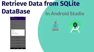 SqliteDataBase #2 : How to Retrieve Data From the SQLite Database