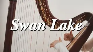 Tchaikovsky - Swan Lake - Relaxing Harp Cover With Sheet Music