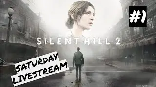 Silent Hill 2 Remake - Part 1 | SATURDAY LIVESTREAM | BooTedesco
