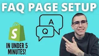 How To Set Up Your Shopify Store's FAQ Page (Easy 5-Min Tutorial 2022)