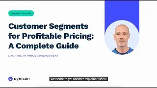 Customer Segments for Profitable Pricing