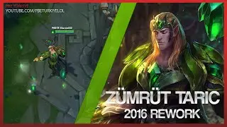 Z&uuml;mr&uuml;t Taric (2016 Rework) League of Legends
