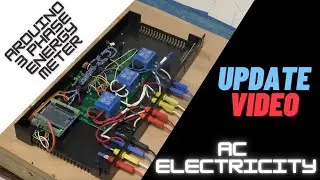 Arduino Three phase Energy Meter..  Update