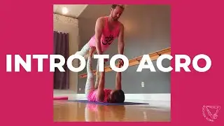 15 Minute Beginner AcroYoga Class with AcroYoga Global!