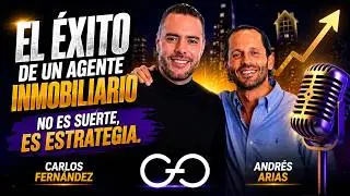 ❌DE PEOR A EXITOSO AGENTE INMOBILIARIO❌ | Podcast 10 | Carlos Fern&aacute;ndez con Andres Arias