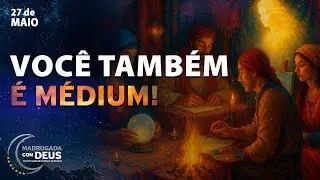 QUAL É O SEU TIPO DE MEDIUNIDADE? | Madrugada com Deus