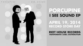 Porcupine - I See Sound RSD14 (PREVIEW)