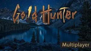 Gold Hunter Multiplayer - Trailer First preview [old]