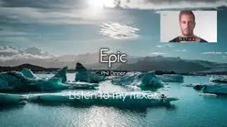 Phil Dinner - Epic [ Uplift 237 ]