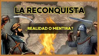 ¿Existió de verdad la Reconquista? ⚔️ Desmontando bulos de la Historia de España