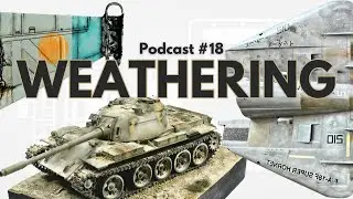 #18 Podcast | Polskie Wietrzenie - rozmawiamy o weatheringu