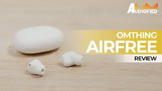 1More Omthing Airfree Buds Review: How Are These Earbuds JUST $40?!