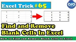 How to Find and Remove Blank Cells, Rows and Columns In Excel || How to Delete Blank Rows in Excel