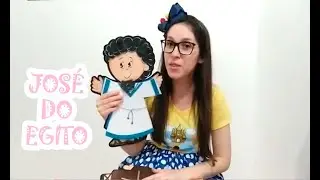 História de José do Egito - Tia Ana Ministério Infanti