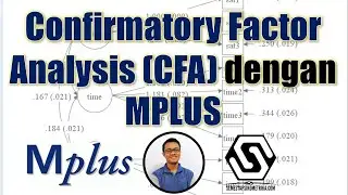 Confirmatory Factor Analysis (CFA) dengan MPLUS