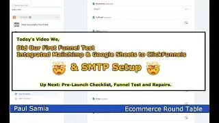 Ecommerce Round Table: Day 7 - Funnel Test, Integration & SMTP setup with ClickFunnels