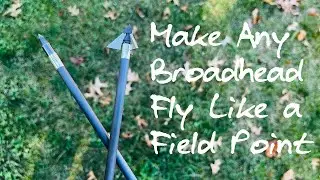How to Make Broadheads Fly Like Field Points | Farming For Whitetails