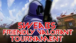【Valorant】Sweabs friendly tournament! (EN/BM)